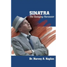 Frank Sinatra: The Swinging Narcissist