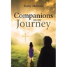 Companions on my Journey