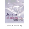 Charisms and Charismatic Renewal