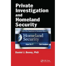 Private Investigation and Homeland Security
