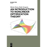 An Introduction to Nonlinear Optimization Theory