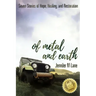 Of Metal and Earth
