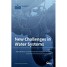 New Challenges in Water Systems
