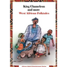 King Chameleon and more West African Folktales