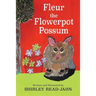 Fleur the Flowerpot Possum
