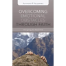 Overcoming Emotional Obstacles Through Faith: Navigating the Mind Field