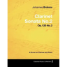 Johannes Brahms - Clarinet Sonata No.2 - Op.120 No.2 - A Score for Clarinet and Piano