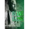 Plant Daddy: Part 1