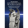 The End Times Spiritual Warfare: Essential Prayers and Sacramentals for Deliverance & Protection!