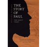 The Story of Paul - the early years.