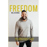 Freedom: How I Found Freedom in the Midst of Depression, Anxiety, and Pain