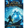 The Land: Alliances: A LitRPG Saga