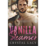 Vanilla Steamer: Bold Brew Book 4