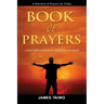 Book of Prayers: Prayer Selections by Category