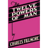 The Twelve Powers of Man