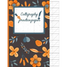 Calligraphy Practice paper: Orange hand writing workbook for adults & kids 120 pages of practice sheets to write in (8.5x11 Inch).