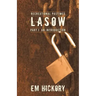 Recreational Pastimes of Lasow: Part I: An Introduction