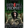 Red Pill Prophet: The Secret of Deja Vu