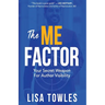 The ME Factor: Your Secret Weapon for Author Visibility