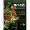 The Temiars of the Puyan River Vol. 2: History, Culture and Situation of the Orang Asli of Pos Gob
