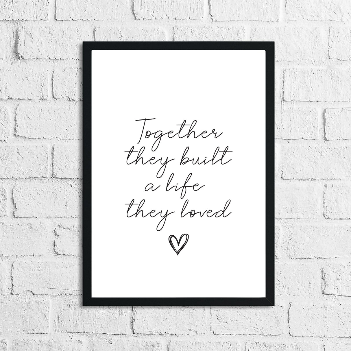 New Together They Built a Life They Loved Heart Simple Home Wall Decor Print by WinsterCreations™ Official Store