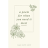 A Poem for When You Need It Most