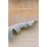 Inside, The World Is Orange
