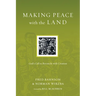 Making Peace with the Land: God's Call to Reconcile with Creation