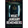 What January Remembers