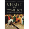 Christ in Conflict: Lessons from Jesus and His Controversies