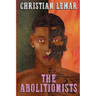 The Abolitionists: A Star in the Void Book I