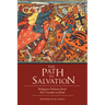 The Path to Salvation: Religious Violence from the Crusades to Jihad
