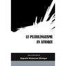 Le Plurilinguisme en Afrique: Representations, Description et Interventions
