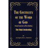 The Continuity of the Word of God from Genesis to Revelation: The Final Awakening