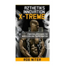 Rob Niter's Azthetiks Innovation