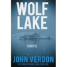Wolf Lake: A Dave Gurney Novel: Book 5