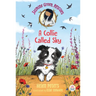 Jasmine Green Rescues: A Collie Called Sky