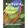 Backyard Birds of Texas