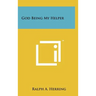 God Being My Helper