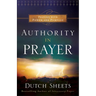 Authority in Prayer: Praying with Power and Purpose