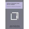 Human Freedom And Social Order: An Essay In Christian Philosophy