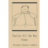 Turtles All the Way: Poems