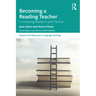 Becoming a Reading Teacher: Connecting Research and Practice
