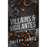 Villains & Vigilantes: A Necessary Evils Anthology