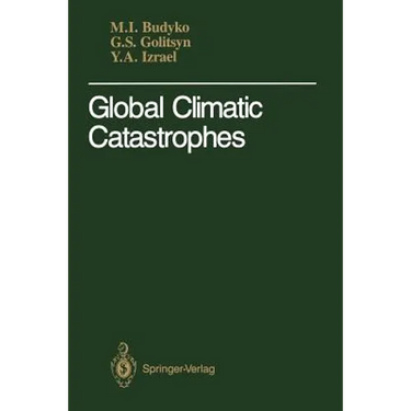 Global Climatic Catastrophes