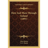 Here And There Through Ireland (1891)