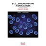 B Cell Immunotherapy in Oral Cancer: A Short Review