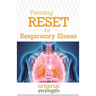 Pressing RESET for Respiratory Illness