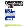 Exit Right: The Unravelling of John Howard; Quarterly Essay 28