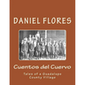 Cuentos del Cuervo: Tales of a Guadalupe County Village